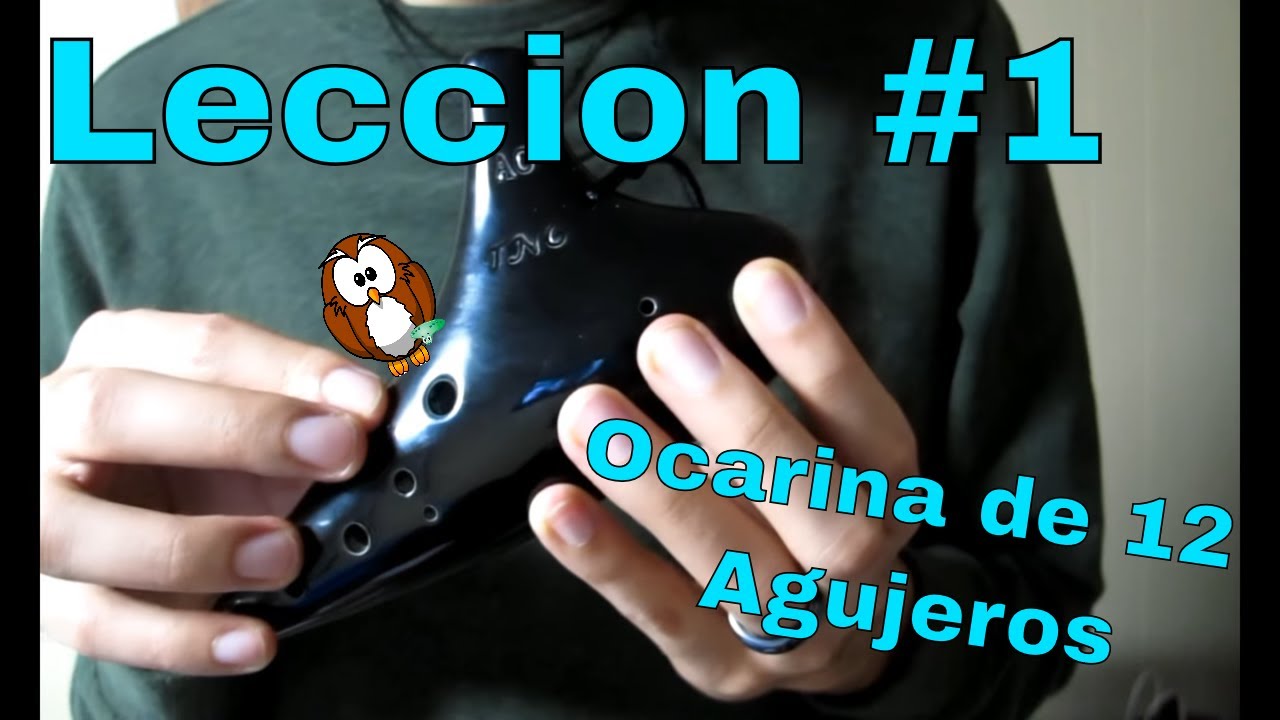 leccion #1 ocarina de 12 agujeros